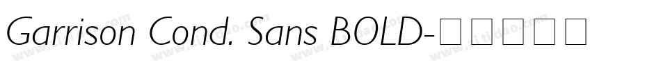 Garrison Cond. Sans BOLD字体转换